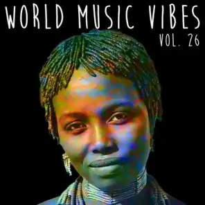 World Music Vibes Vol. 26
