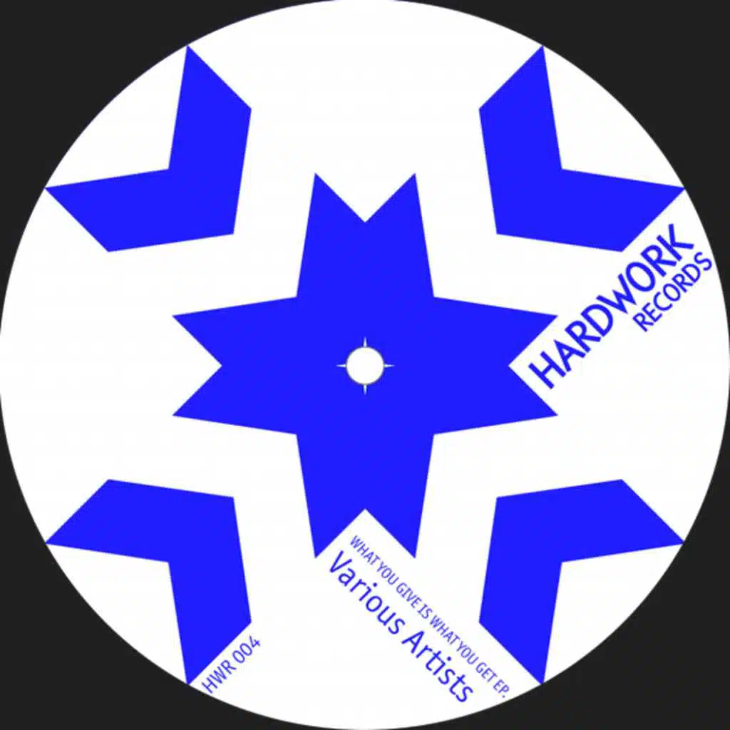 What You Give Is What You Get EP