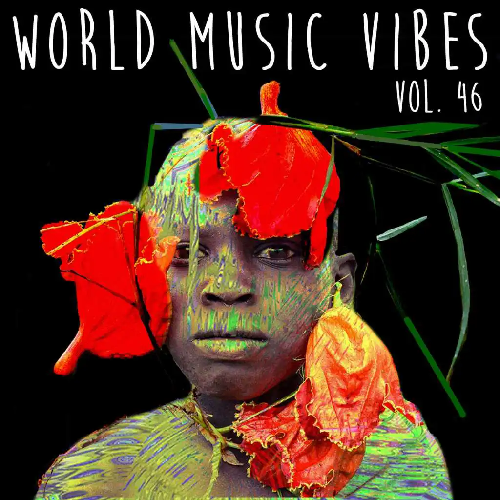 World Music Vibes Vol. 46