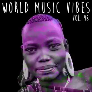 World Music Vibes Vol. 48