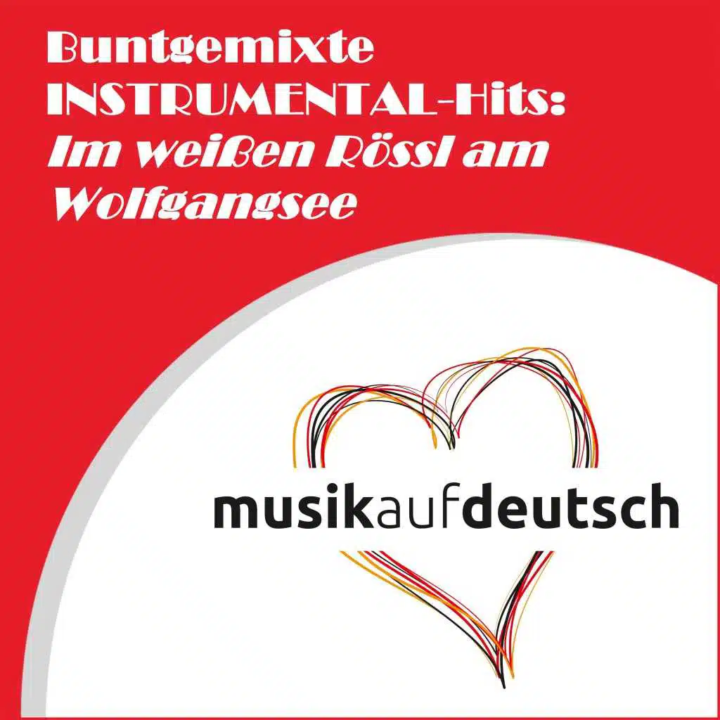 Erich-Storz-Medley: Schwer mit den Schätzen des Orients beladen / Im tiefen Tal, wo der Wildbach rauscht / Mädel, draußen ist's so schön / In meiner Heimat, da blühen die Rosen