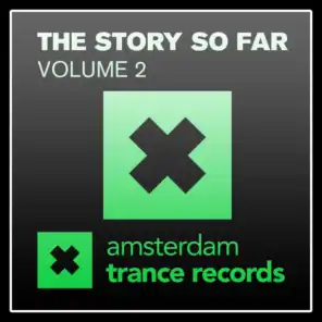 Amsterdam Trance Records - The Story So Far, Vol. 2