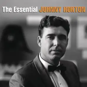 The Essential Johnny Horton