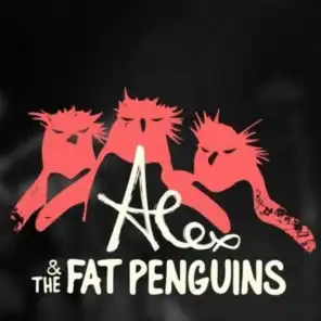 Alex & the Fat Penguins Single Collection