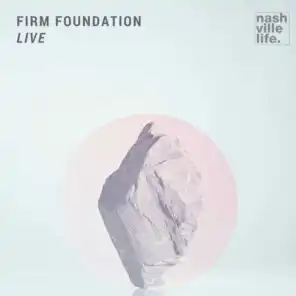 Firm Foundation (feat. Rachel Hale) (Live)