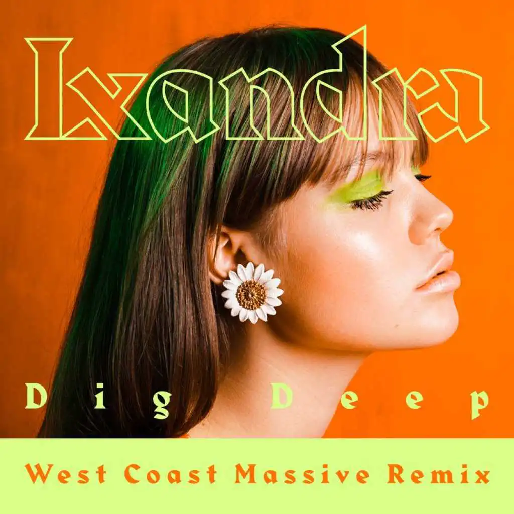 Dig Deep (West Coast Massive Remix)