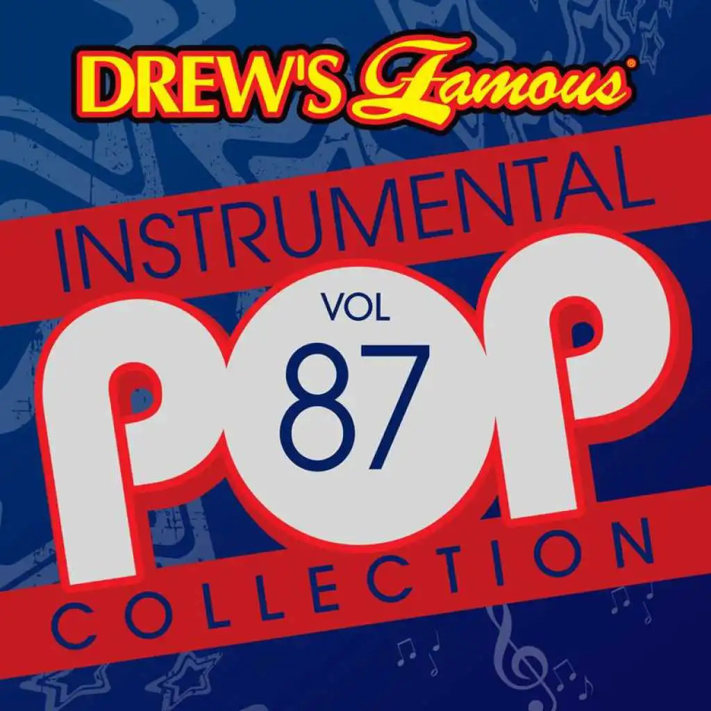 Drew's Famous Instrumental Pop Collection (Vol. 87)