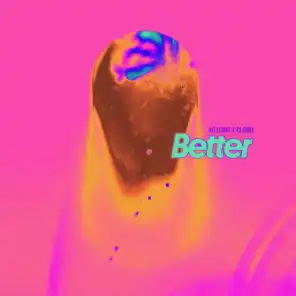 Better (SG Lewis x Clairo)