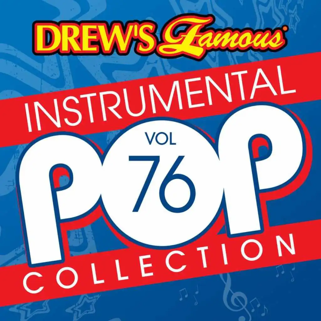 Drew's Famous Instrumental Pop Collection (Vol. 76)