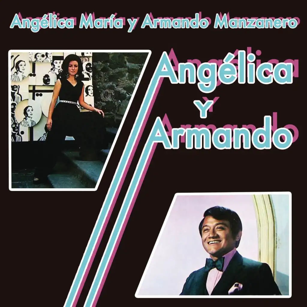 Angelica Maria A Dúo Con Armando Manzanero