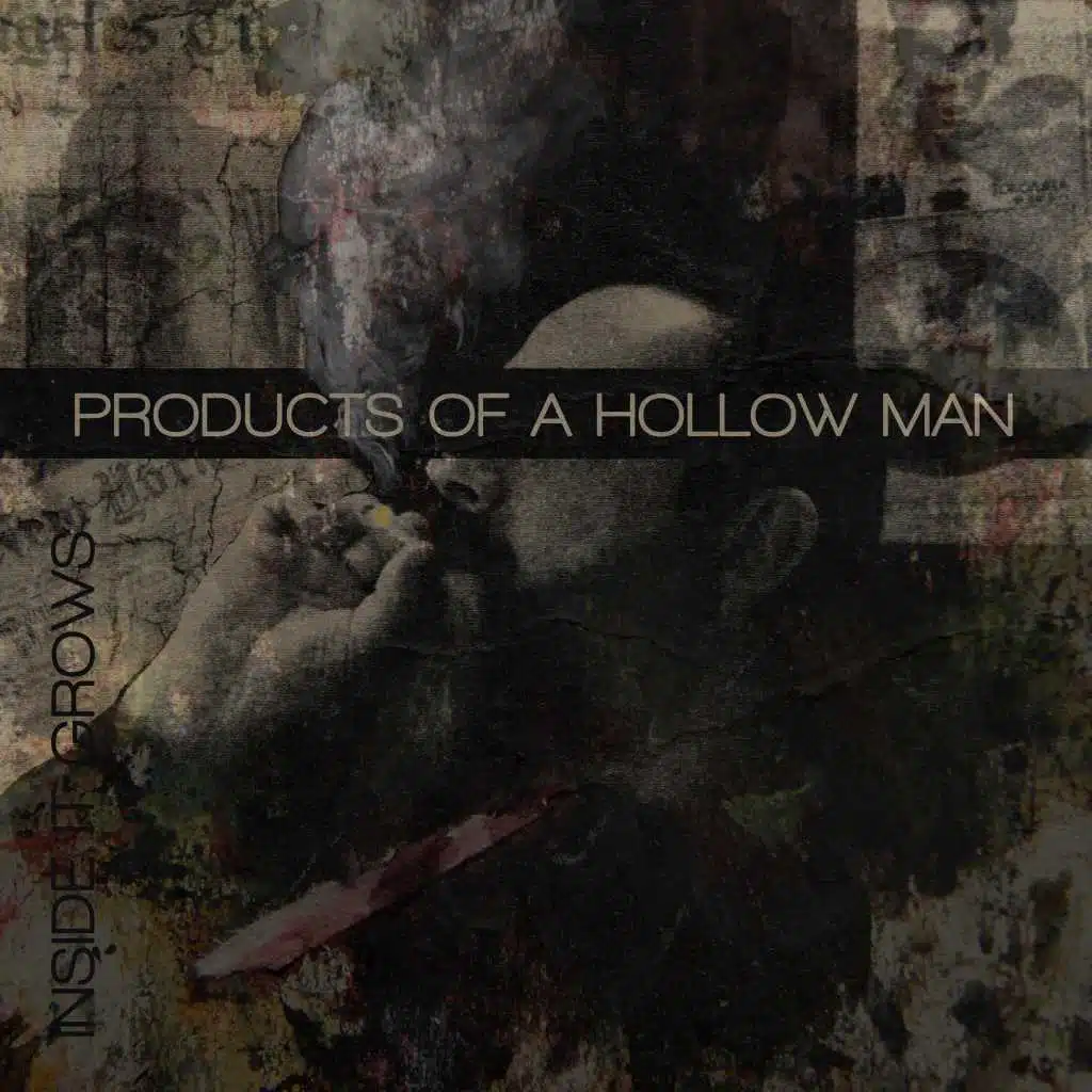 Products of a Hollow Man