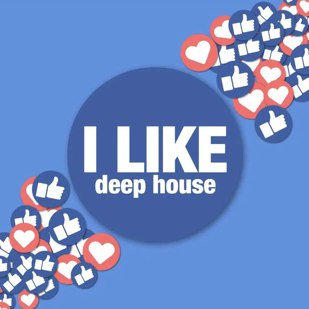 I Like Deep House