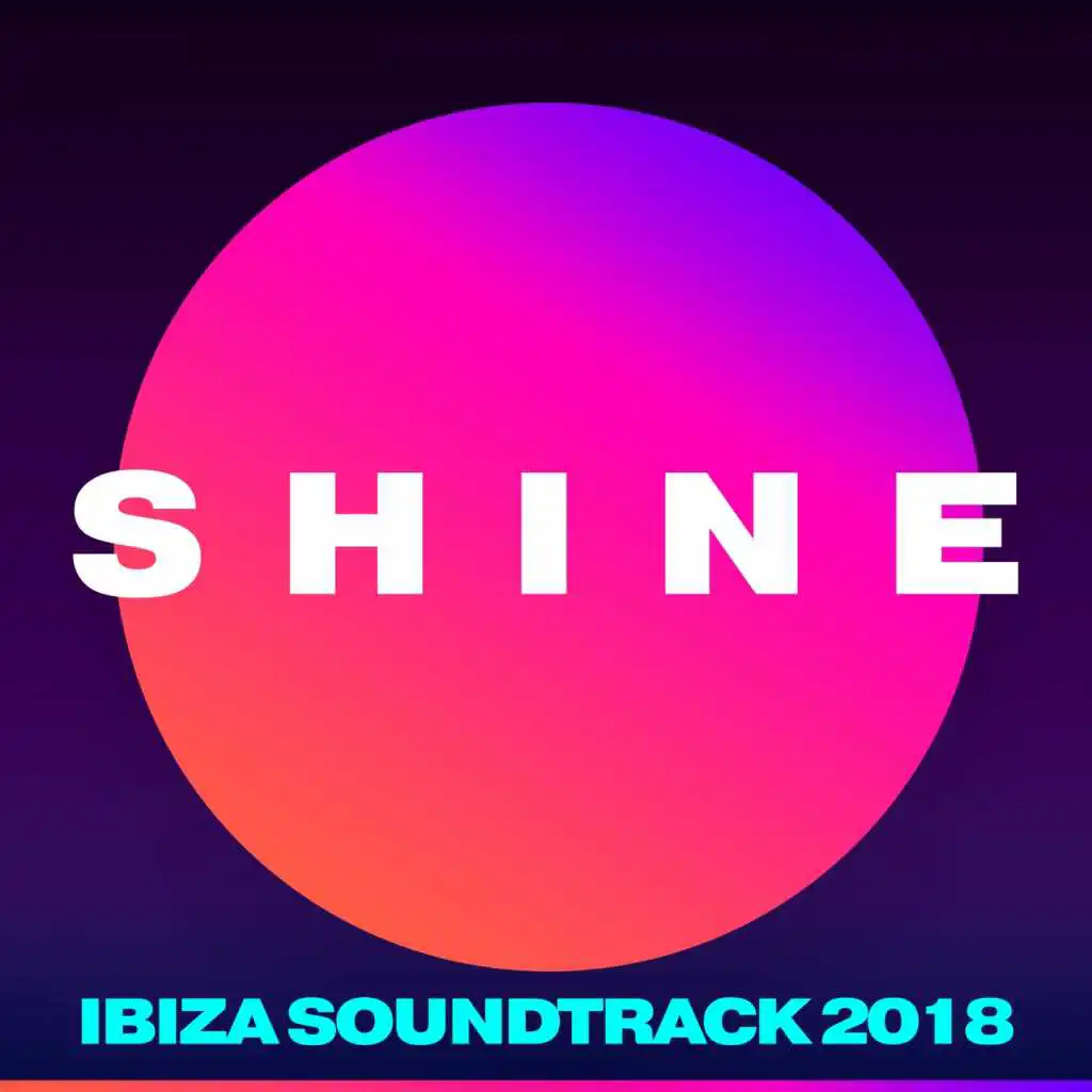 SHINE Ibiza Anthem 2018 (Paul van Dyk presents SHINE) (Edit)