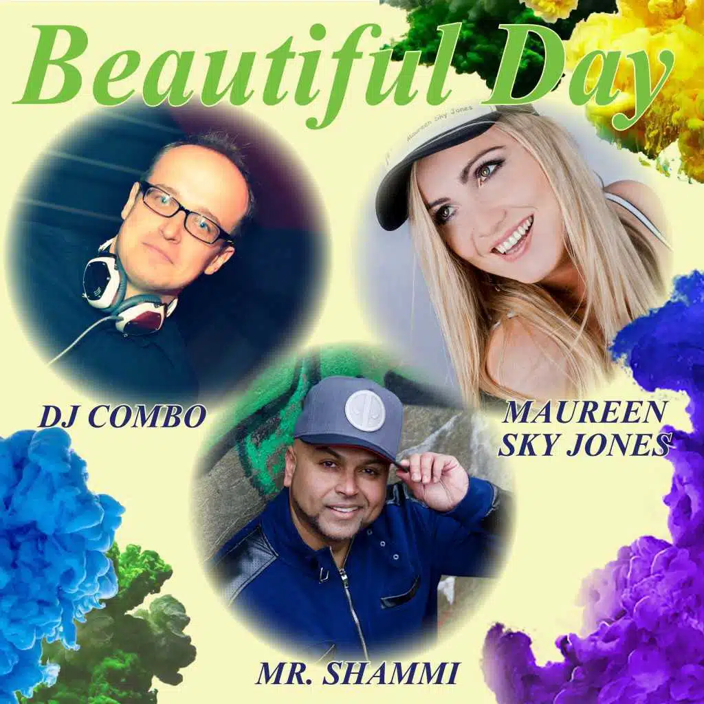 Beautiful Day (Extended Mix) [feat. Mr. Shammi & Maureen Sky Jones]