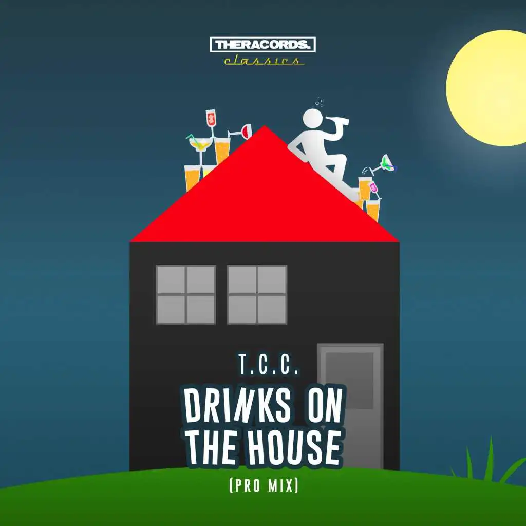 Drinks on the House (Pro Mix)