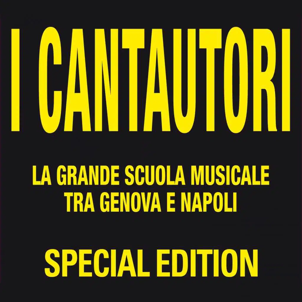 I cantautori - La grande scuola musicale tra Genova e Napoli