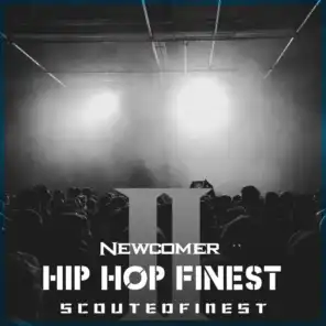 Hip Hop Finest Newcomer 2