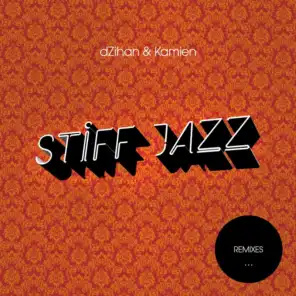 Stiff Jazz (Sinan Mercenk Remix)