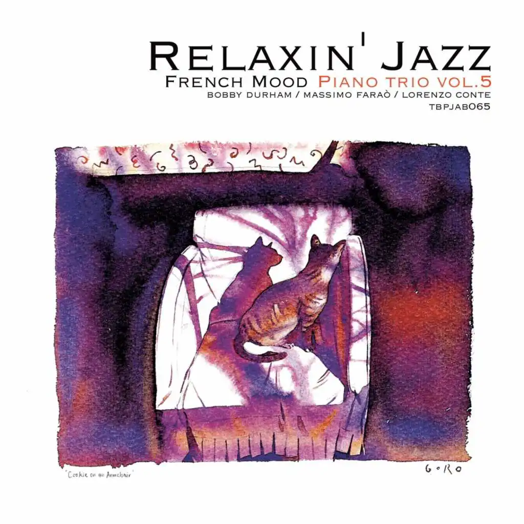 Relaxin' Jazz: French Mood Piano trio, Vol. 5 (Jazz Lounge Version)