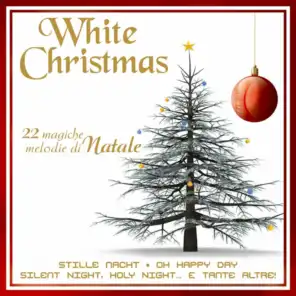 White Christmas: 22 magiche melodie di Natale