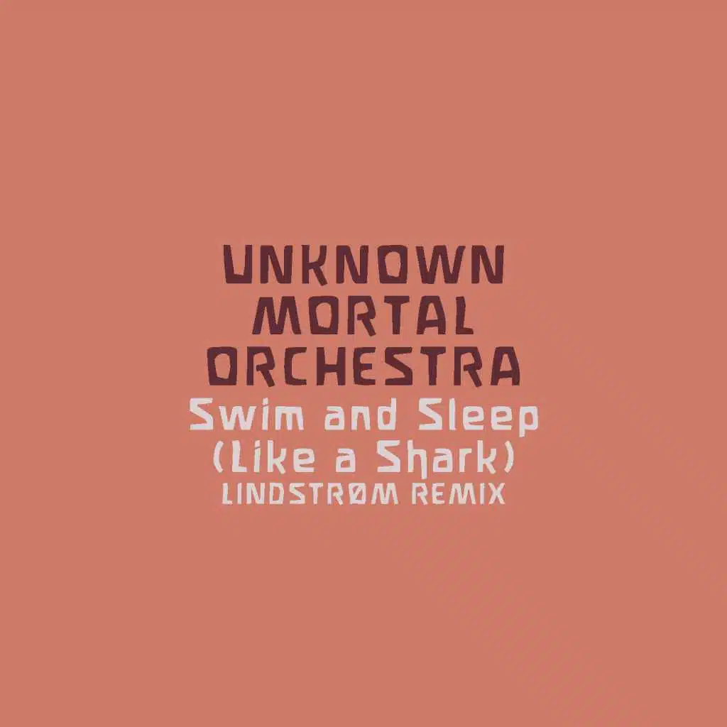 Swim and Sleep (Like a Shark) (Lindstrøm Remix)