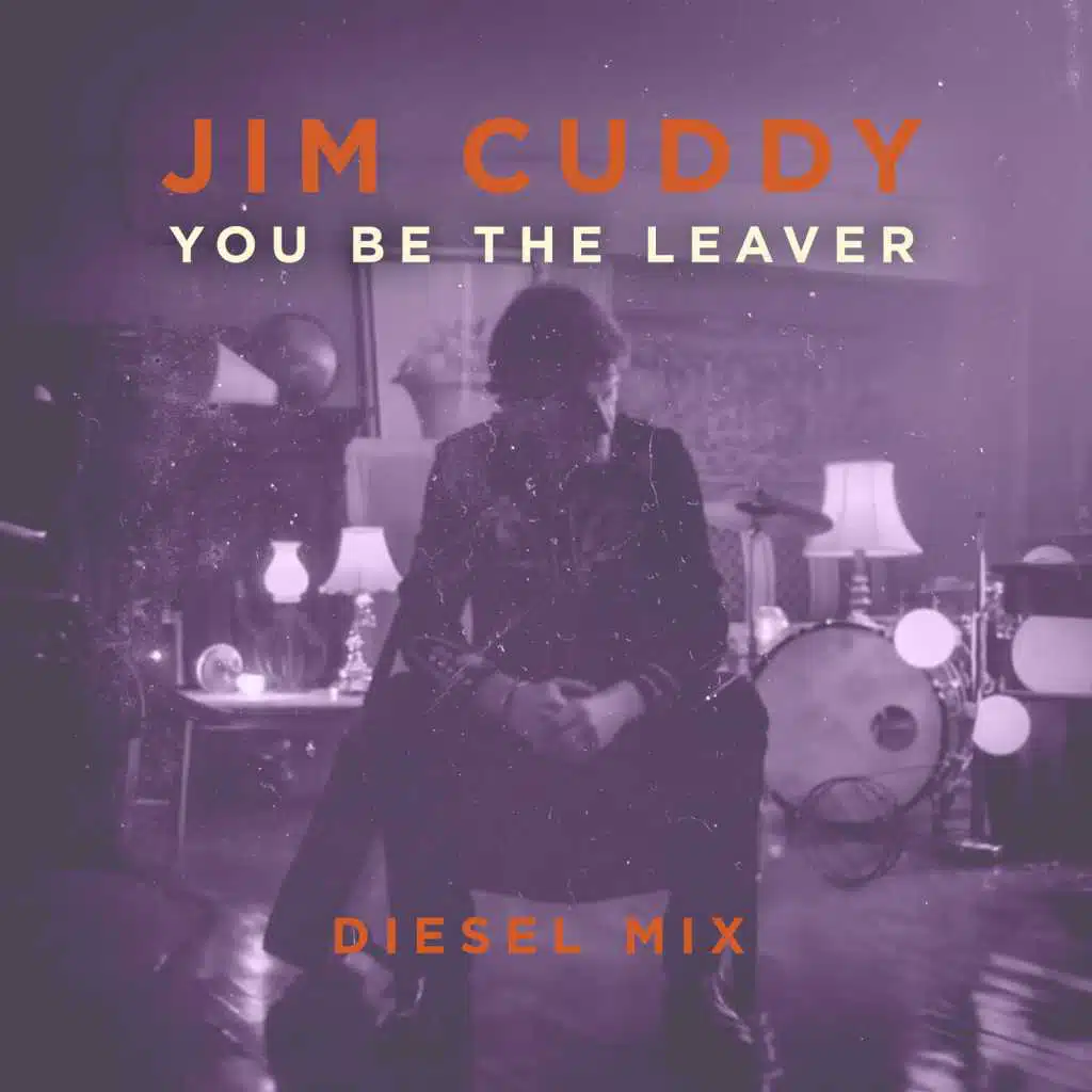 You Be the Leaver (Diesel Mix)