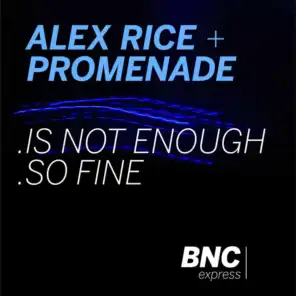 Alex Rice and Promenade