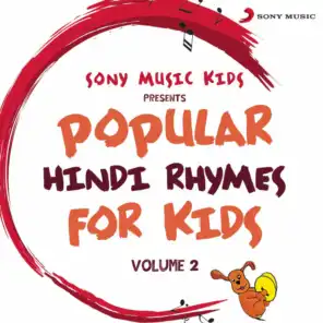 Sony Music Kids: Popular Hindi Rhymes for Kids, Vol. 2
