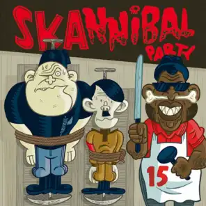 Skannibal Party, Vol. 15