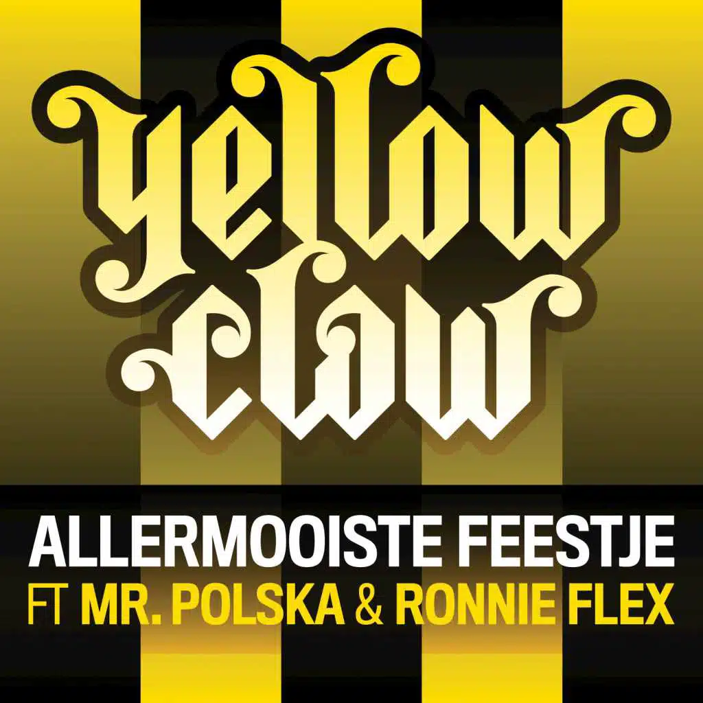 Allermooiste Feestje (feat. Mr. Polska & Ronnie Flex)