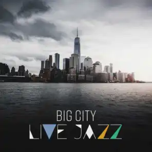 Big City Live Jazz