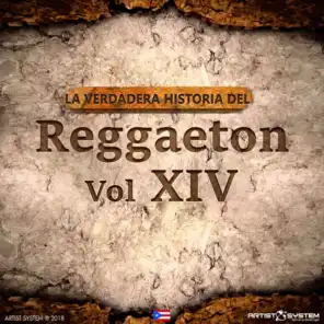 Todas las personas (La Verdadera Historia del Reggaeton XIV)