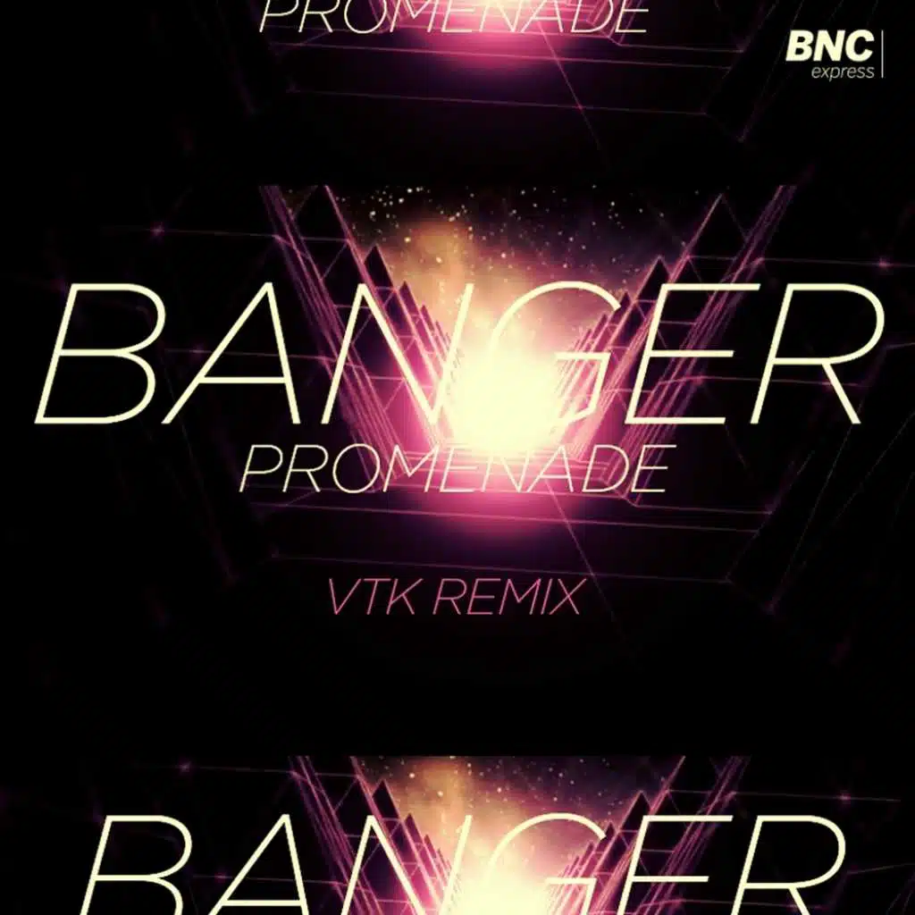 Banger Remixes