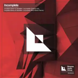 Incomplete (Blue Motion Remix)