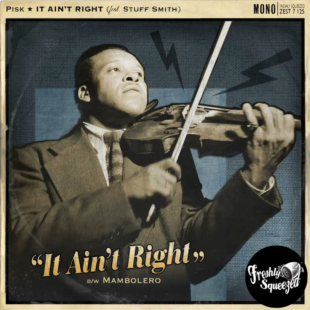 It Ain't Right (feat. Stuff Smith)