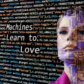 Machines Learn to Love