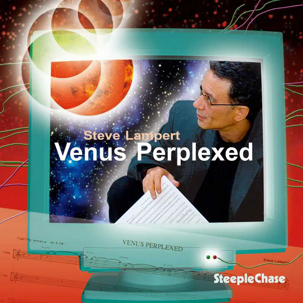 Venus Perplexed (feat. Rich Perry, Joe Locke, Charles Blenzig, Gene Torres, Rick Cutler & Carlos Gomez)