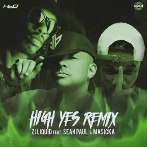 High Yes (feat. Sean Paul & Masicka)