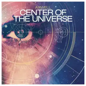 Center of the Universe (Original Radio Edit)