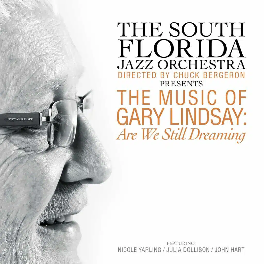 The Music of Gary Lindsay: Are We Still Dreaming