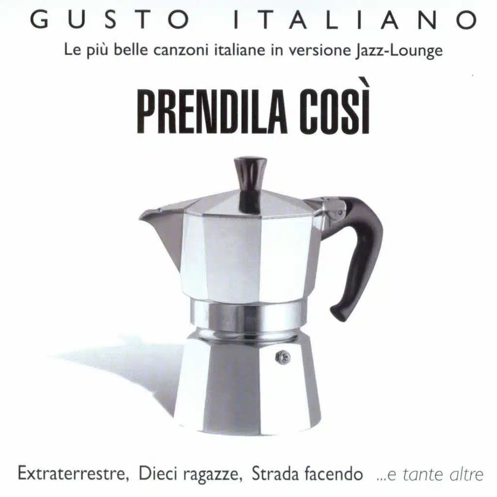 Gusto Italiano - Prendila Così