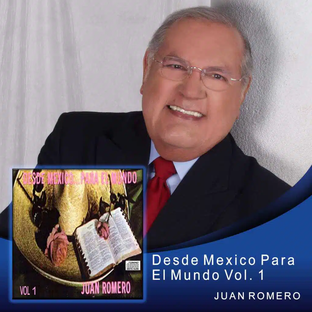 Desde Mexico Para El Mundo Vol 1
