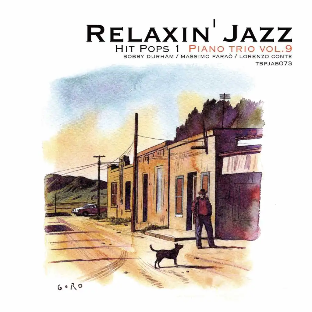 Relaxin' Jazz: Hit  Pops, Piano Trio, vol. 9 (Imagine-Honesty)