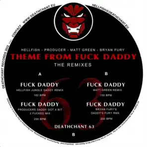 Fuck Daddy (Bryan Fury's Daddy's Fury Remix)