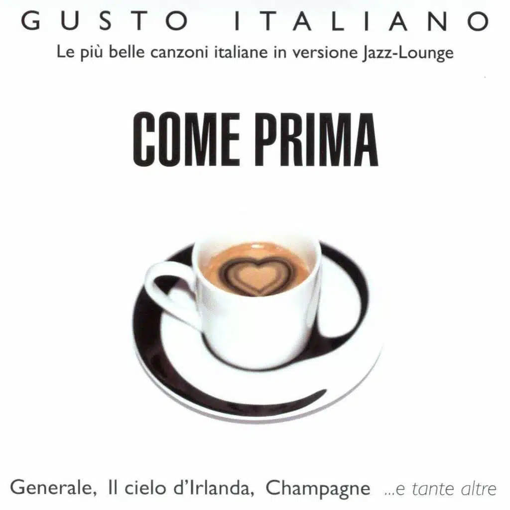 Gusto Italiano - Come Prima