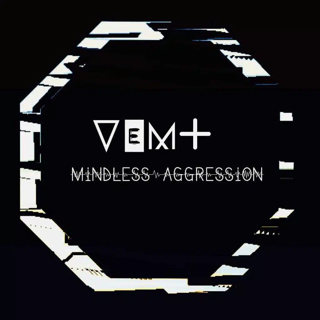 Mindless Aggression