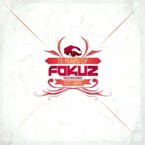15 Years Of Fokuz - Present