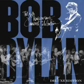 Bob Dylan - 30th Anniversary Concert Celebration ((Deluxe Edition) [Remastered])