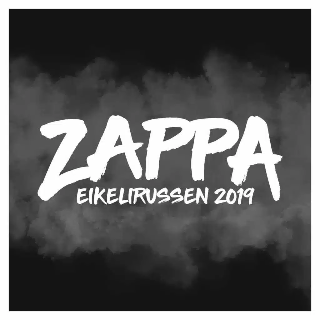 Zappa: Eikelirussen 2019 (feat. Su$hi Mane & Hök)