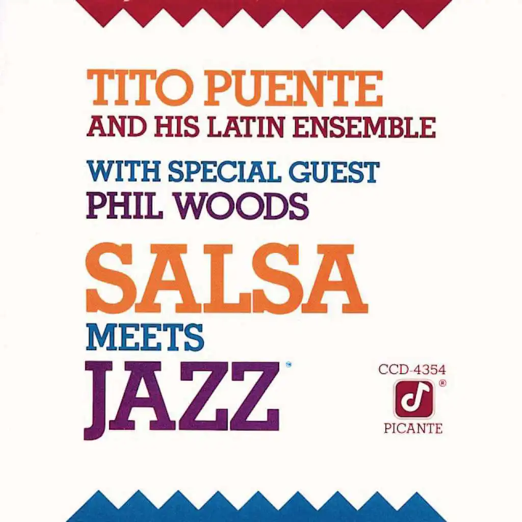 Salsa Meets Jazz (feat. Phil Woods)